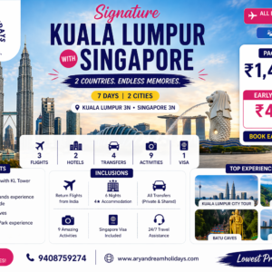 Signature Kuala Lumpur with Singapore – Aryan Dream Holidays
