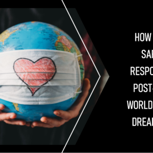 How to Travel Safely and Responsibly in a Post-Pandemic World with Aryan Dream Holidays