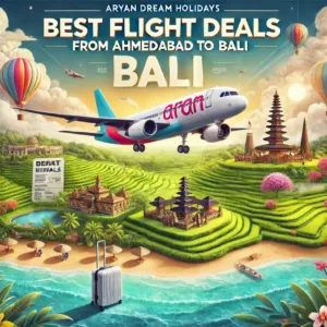 Travel to Bali – 6 Nights / 7 Days -Ex-Ahmedabad | VietJet